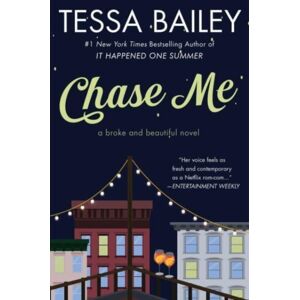 HarperCollins Publishers Inc Chase Me : A Broke And Beautiful Novel HarperCollins Publishers Inc Chase Me : A Broke And Beautiful Novel