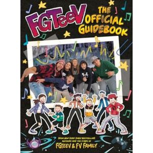 HarperCollins Publishers Inc Fgteev: The Official Guidebook HarperCollins Publishers Inc Fgteev: The Official Guidebook