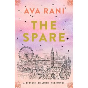 HarperCollins Publishers Inc The Spare : A Biotech Billionaires Novel HarperCollins Publishers Inc The Spare : A Biotech Billionaires Novel