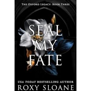 HarperCollins Publishers Inc Seal My Fate : A Novel HarperCollins Publishers Inc Seal My Fate : A Novel