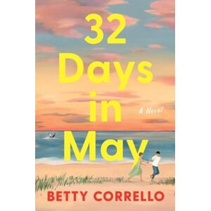 HarperCollins Publishers Inc 32 Days In May : A Novel HarperCollins Publishers Inc 32 Days In May : A Novel
