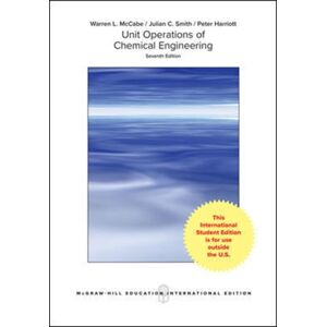 McGraw-Hill Education - Europe Unit Operations Of Chemical Engineering (Int'L Ed) McGraw-Hill Education - Europe Unit Operations Of Chemical Engineering (Int'L Ed)