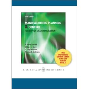 McGraw-Hill Education - Europe Manufacturing Planning And Control For Supply Chain Management McGraw-Hill Education - Europe Manufacturing Planning And Control For Supply Chain Management