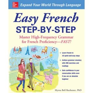 McGraw-Hill Education - Europe Easy French Step-By-Step McGraw-Hill Education - Europe Easy French Step-By-Step