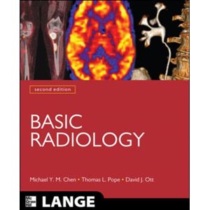McGraw-Hill Education - Europe Basic Radiology, Second Edition McGraw-Hill Education - Europe Basic Radiology, Second Edition