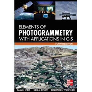 McGraw-Hill Education - Europe Elements Of Photogrammetry With Application In Gis, Fourth Edition McGraw-Hill Education - Europe Elements Of Photogrammetry With Application In Gis, Fourth Edition