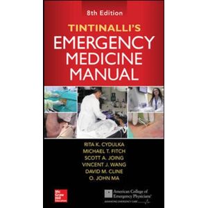 McGraw-Hill Education - Europe Tintinalli'S Emergency Medicine Manual, Eighth Edition McGraw-Hill Education - Europe Tintinalli'S Emergency Medicine Manual, Eighth Edition