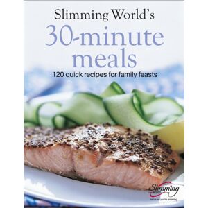 Ebury Publishing Slimming World 30-Minute Meals Ebury Publishing Slimming World 30-Minute Meals