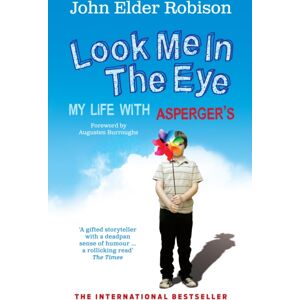 Ebury Publishing Look Me In The Eye : My Life With Asperger'S Ebury Publishing Look Me In The Eye : My Life With Asperger'S