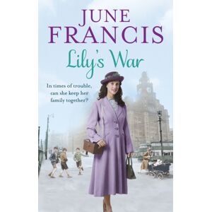Ebury Publishing Lily'S War Ebury Publishing Lily'S War