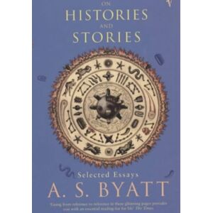 Vintage Publishing On Histories And Stories : Selected Essays Vintage Publishing On Histories And Stories : Selected Essays