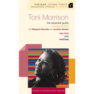 Vintage Publishing Toni Morrison : The Essential Guide Vintage Publishing Toni Morrison : The Essential Guide