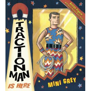 Penguin Random House Children's UK Traction Man Is Here Penguin Random House Children's UK Traction Man Is Here