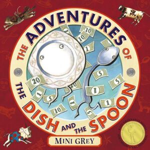 Penguin Random House Children's UK The Adventures Of The Dish And The Spoon Penguin Random House Children's UK The Adventures Of The Dish And The Spoon