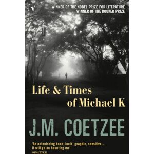 Vintage Publishing Life And Times Of Michael K Vintage Publishing Life And Times Of Michael K