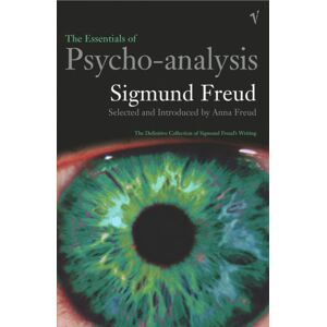 Vintage Publishing The Essentials Of Psycho-Analysis Vintage Publishing The Essentials Of Psycho-Analysis