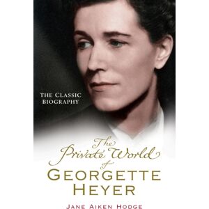 Cornerstone The Private World Of Georgette Heyer Cornerstone The Private World Of Georgette Heyer