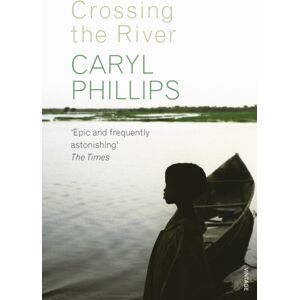 Vintage Publishing Crossing The River Vintage Publishing Crossing The River