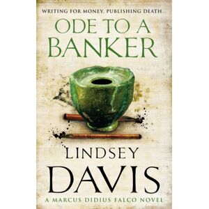 Cornerstone Ode To A Banker : (Marco Didius Falco: Book Xii): A Mesmerising And Murderous Mystery Set In Ancient Rome By selling Author Lindsey Davis Cornerstone Ode To A Banker : (Marco Didius Falco: Book Xii): A Mesmerising And Murderous Mystery Set In Ancient Rome By selling Author Lindsey Davis
