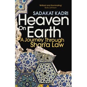 Vintage Publishing Heaven On Earth : A Journey Through Shari‘a Law Vintage Publishing Heaven On Earth : A Journey Through Shari‘a Law