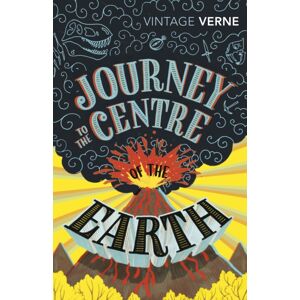 Vintage Publishing Journey To The Centre Of The Earth Vintage Publishing Journey To The Centre Of The Earth