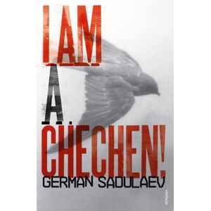 Vintage Publishing I Am A Chechen! Vintage Publishing I Am A Chechen!