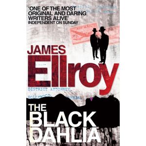 Cornerstone The Black Dahlia : The First Book In The Classic L.A. Quartet Crime Series Cornerstone The Black Dahlia : The First Book In The Classic L.A. Quartet Crime Series