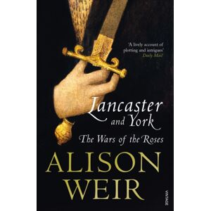 Vintage Publishing Lancaster And York : The Wars Of The Roses Vintage Publishing Lancaster And York : The Wars Of The Roses