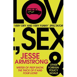 Vintage Publishing Love, Sex And Other Foreign Policy Goals : From The Emmy Award-Winning Writer Of Succession Vintage Publishing Love, Sex And Other Foreign Policy Goals : From The Emmy Award-Winning Writer Of Succession