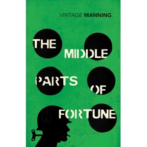 Vintage Publishing The Middle Parts Of Fortune Vintage Publishing The Middle Parts Of Fortune