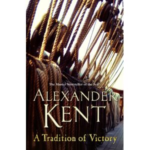 Cornerstone A Tradition Of Victory : (The Richard Bolitho Adventures: 16): Lose Yourself In This Rip-Roaring Naval Yarn From The Master Storyteller Of The Sea Cornerstone A Tradition Of Victory : (The Richard Bolitho Adventures: 16): Lose Yourself In This Rip-Roaring Naval Yarn From The Master Storyteller Of The Sea