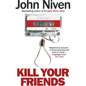 Cornerstone Kill Your Friends Cornerstone Kill Your Friends