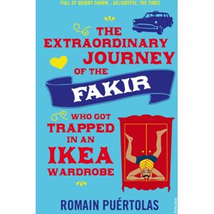 Vintage Publishing The Journey Of The Fakir Who Got Trapped In An Ikea Wardrobe Vintage Publishing The Journey Of The Fakir Who Got Trapped In An Ikea Wardrobe