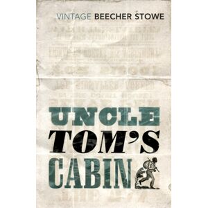 Vintage Publishing Uncle Tom'S Cabin Vintage Publishing Uncle Tom'S Cabin