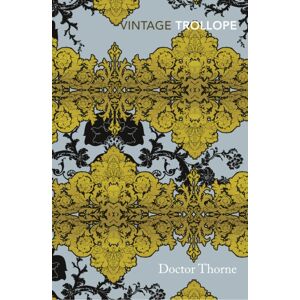 Vintage Publishing Doctor Thorne Vintage Publishing Doctor Thorne