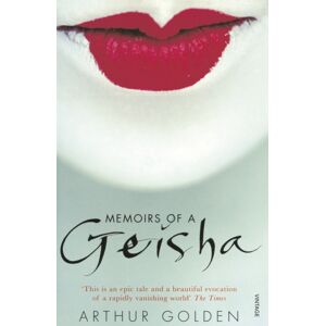 Vintage Publishing Memoirs Of A Geisha : The Literary Sensation And Runaway seller Vintage Publishing Memoirs Of A Geisha : The Literary Sensation And Runaway seller
