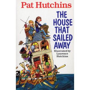 Penguin Random House Children's UK The House That Sailed Away Penguin Random House Children's UK The House That Sailed Away