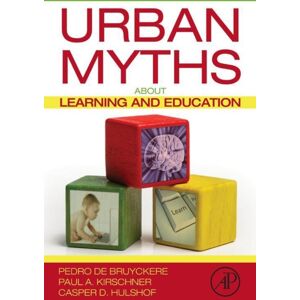 Elsevier Science Publishing Co Inc Urban Myths About Learning And Education Elsevier Science Publishing Co Inc Urban Myths About Learning And Education
