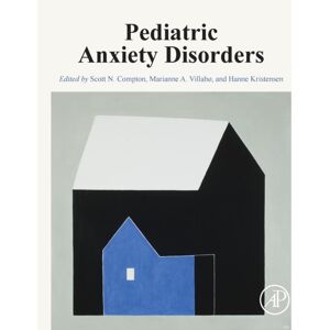 Elsevier Science Publishing Co Inc Pediatric Anxiety Disorders Elsevier Science Publishing Co Inc Pediatric Anxiety Disorders