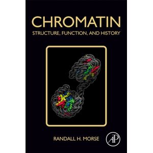 Elsevier Science Publishing Co Inc Chromatin : Structure, Function, And History Elsevier Science Publishing Co Inc Chromatin : Structure, Function, And History