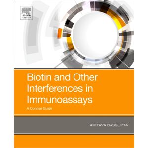 Elsevier Science Publishing Co Inc Biotin And Other Interferences In Immunoassays : A Concise Guide Elsevier Science Publishing Co Inc Biotin And Other Interferences In Immunoassays : A Concise Guide