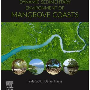 Elsevier Science Publishing Co Inc Dynamic Sedimentary Environments Of Mangrove Coasts Elsevier Science Publishing Co Inc Dynamic Sedimentary Environments Of Mangrove Coasts