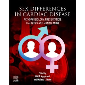 Elsevier Science Publishing Co Inc Sex Differences In Cardiac Diseases : Pathophysiology, Presentation, Diagnosis And Management Elsevier Science Publishing Co Inc Sex Differences In Cardiac Diseases : Pathophysiology, Presentation, Diagnosis And Management