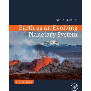 Elsevier Science Publishing Co Inc Earth As An Evolving Planetary System Elsevier Science Publishing Co Inc Earth As An Evolving Planetary System