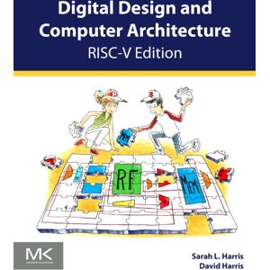 Elsevier Science & Technology Digital Design And Computer Architecture, Risc-V Edition Elsevier Science & Technology Digital Design And Computer Architecture, Risc-V Edition
