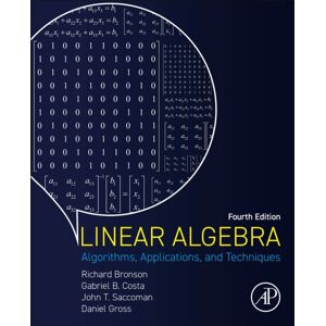 Elsevier Science Publishing Co Inc Linear Algebra : Algorithms, Applications, And Techniques Elsevier Science Publishing Co Inc Linear Algebra : Algorithms, Applications, And Techniques