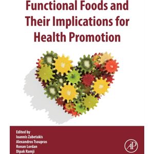 Elsevier Science Publishing Co Inc Functional Foods And Their Implications For Health Promotion Elsevier Science Publishing Co Inc Functional Foods And Their Implications For Health Promotion