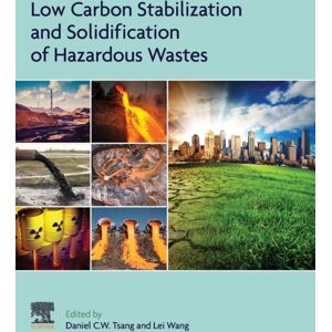 Elsevier Science Publishing Co Inc Low Carbon Stabilization And Solidification Of Hazardous Wastes Elsevier Science Publishing Co Inc Low Carbon Stabilization And Solidification Of Hazardous Wastes
