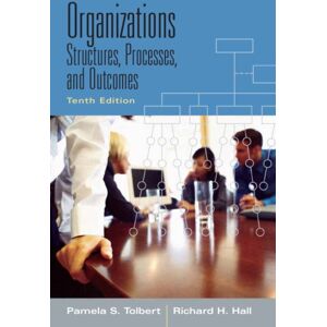 Taylor & Francis Inc Organizations : Structures, Processes And Outcomes Taylor & Francis Inc Organizations : Structures, Processes And Outcomes