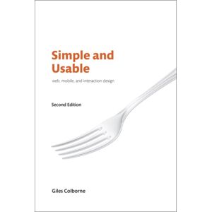 Pearson Education (US) Simple And Usable Web, Mobile, And Interaction Design Pearson Education (US) Simple And Usable Web, Mobile, And Interaction Design